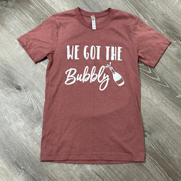 Bella Canvas Tops - We Got The Bubbly Bridesmaid Tee